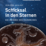 „Schicksal in den Sternen. Die Anfänge des Tierkreises“
